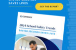CENTEGIX 2024 School Safety Trends: Saving Seconds Saves Lives